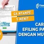 Begini Ternyata Cara Mudah Mengisi Efiling Pajak