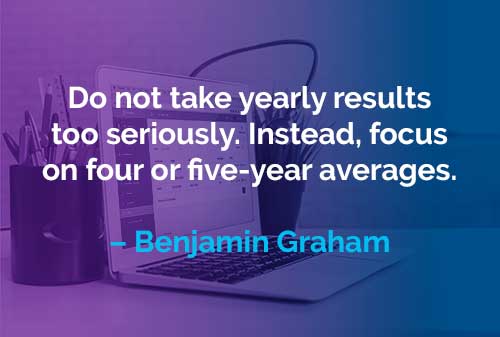 Kata-kata Motivasi Benjamin Graham: Hasil Tahunan