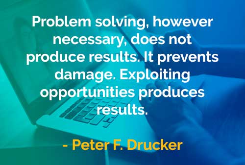 Kata-kata Bijak Peter Drucker: Pemecahan Masalah