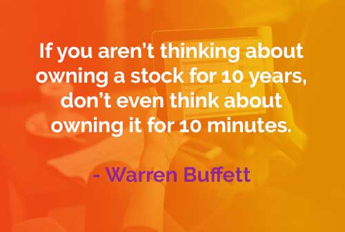 Kata-kata Bijak Warren Buffett: Mindset Memiliki Saham