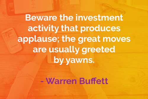 Kata-kata Bijak Warren Buffett: Tepuk Tangan Aktivitas Saham