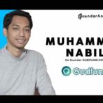 Kisah Muhammad Nabil Co-Founder Gudfund.com