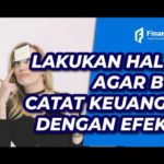 Catat Keuangan Jadi Lebih Efektif Dengan Cara Ini