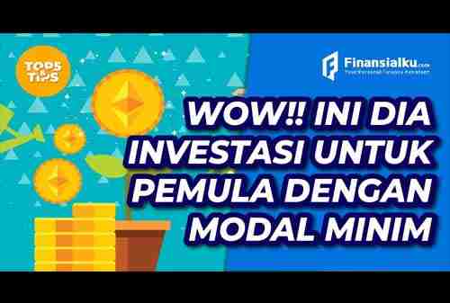 Ini Dia Instrumen Investasi Dengan Modal Kecil