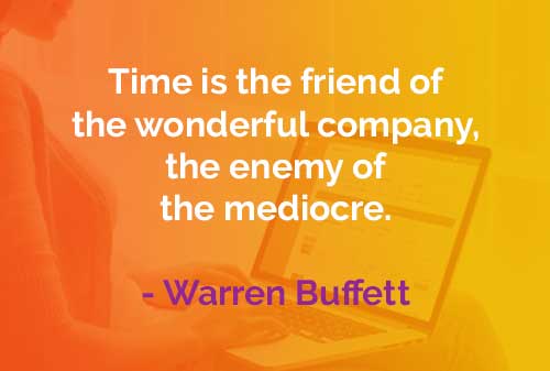 Kata-kata Bijak Warren Buffett: Waktu Adalah Teman