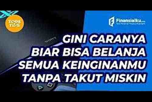 Tips Finansialku Cara Beli Semua Keinginan Kamu