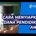 Cara Menghitung Dana Pendidikan Anak