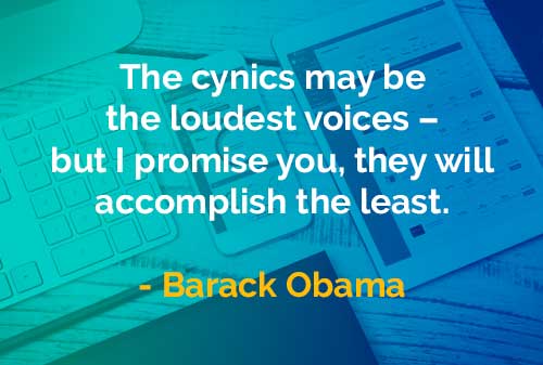 Kata-kata Bijak Barack Obama: Orang-orang Sinis