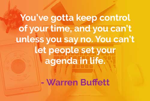 Kata-kata Bijak Warren Buffett: Memegang Kendali Waktu