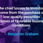 Kata-kata Motivasi Benjamin Graham: Kerugian Utama Bagi Investor