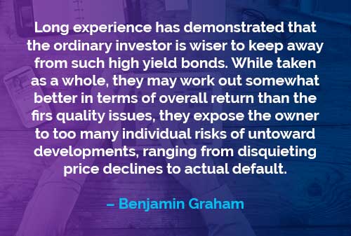Kata-kata Motivasi Benjamin Graham: Obligasi Hasil Tinggi