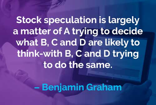 Kata-kata Motivasi Benjamin Graham: Spekulasi Saham