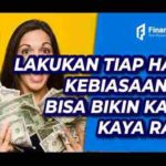 Lakukan Ini Tiap Hari, Ini Kebiasaan Yang Bisa Bikin Kaya