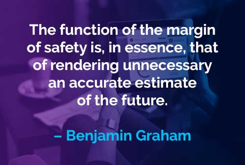 Kata-kata Motivasi Benjamin Graham: Margin of Safety