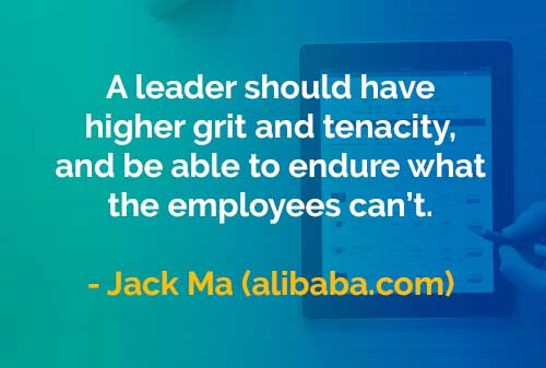 Kata-kata Bijak Jack Ma: Sifat Seorang Pemimpin