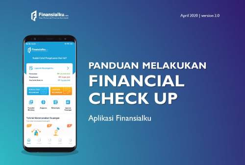 Panduan Financial Check Up di Aplikasi dan Website Finansialku