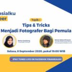 Para Pemula Mau Menjadi Fotografer? Berikut Tips & Tricksnya