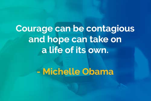 Kata-kata Bijak Michelle Obama: Keberanian dan Harapan