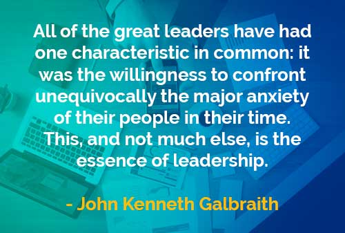 Kata-kata Bijak John Kenneth Galbraith: Karakteristik Pemimpin Besar