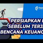 Waspada Bencana Keuangan!!! Siapkan Ini Sekarang!