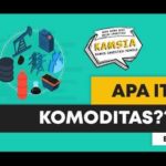 Apa Itu Investasi Komoditas? (Eps. 1)