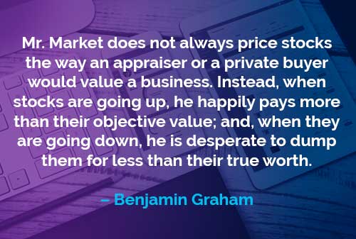 Kata-kata Motivasi Benjamin Graham: Mr Market Menilai Saham