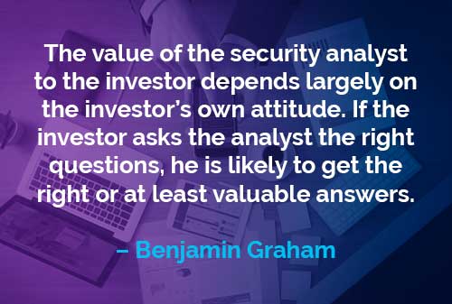 Kata-kata Motivasi Benjamin Graham: Nilai Analis Keamanan