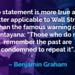 Kata-kata Motivasi Benjamin Graham: Wejangan Santayana