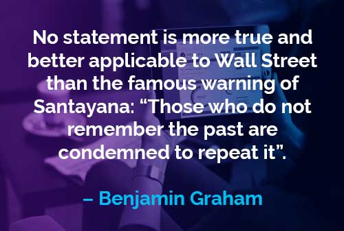 Kata-kata Motivasi Benjamin Graham: Wejangan Santayana