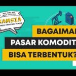 Bagaimana Pasar Komoditi Bisa Terbentuk??