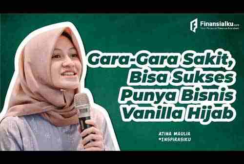 Atina Maulia, Owner Vanilla Hijab: Ketidaksempurnaan Bukan Jadi Alasan