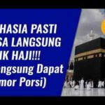 Rahasia Pasti Bisa Naik Haji, Langsung Dapat Nomor Porsi!!