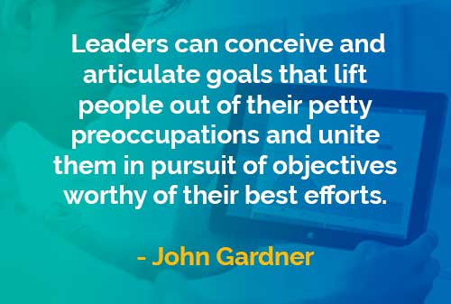 Kata-kata Bijak John Gardner: Kemampuan Seorang Pemimpin
