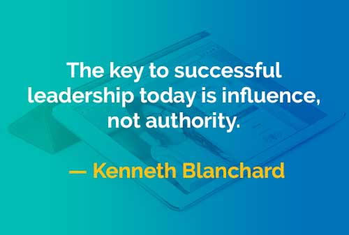 Kata-kata Bijak Ken Blanchard: Kunci Keberhasilan Pemimpin