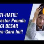 HATI-HATI!! Ini Alasan Investor Pemula Rugi Besar!!