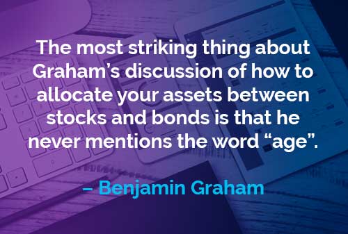 Kata-kata Motivasi Benjamin Graham: Alokasi Saham dan Obligasi