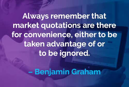 Kata-kata Motivasi Benjamin Graham: Kuota Pasar Saham