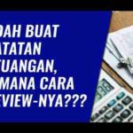 Cara Review Keuangan Setelah Kamu Punya Catatan Keuangan