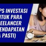 Tips Investasi Untuk Freelancer Pendapatan Ga Pasti