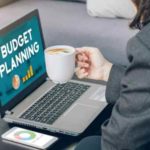 Why and How To Plan Your Budget for A Better Life