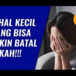 5 Hal Kecil Yang Wajib Diperhatikan Biar Ga Batal Nikah!