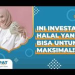 Investasi Halal yang Bisa Untung Maksimal