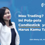 Mau Trading? Ini Pola Candlestick Yang Kamu Harus Tahu!