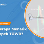 Analisis Emiten TOWR: Seberapa Menarik Prospeknya?