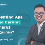 Sepenting Apa Dana Darurat Menurut Al-Qur’an? 