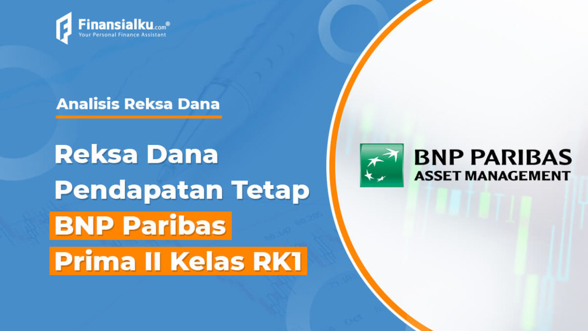 Reksa Dana Pendapatan Tetap BNP Paribas Prima II Kelas RK1