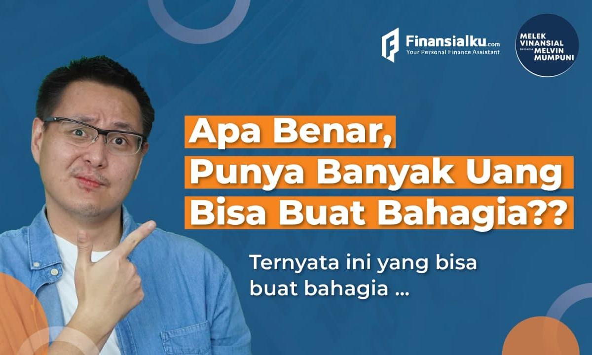 Apa Benar Uang Bisa Membuat Bahagia??