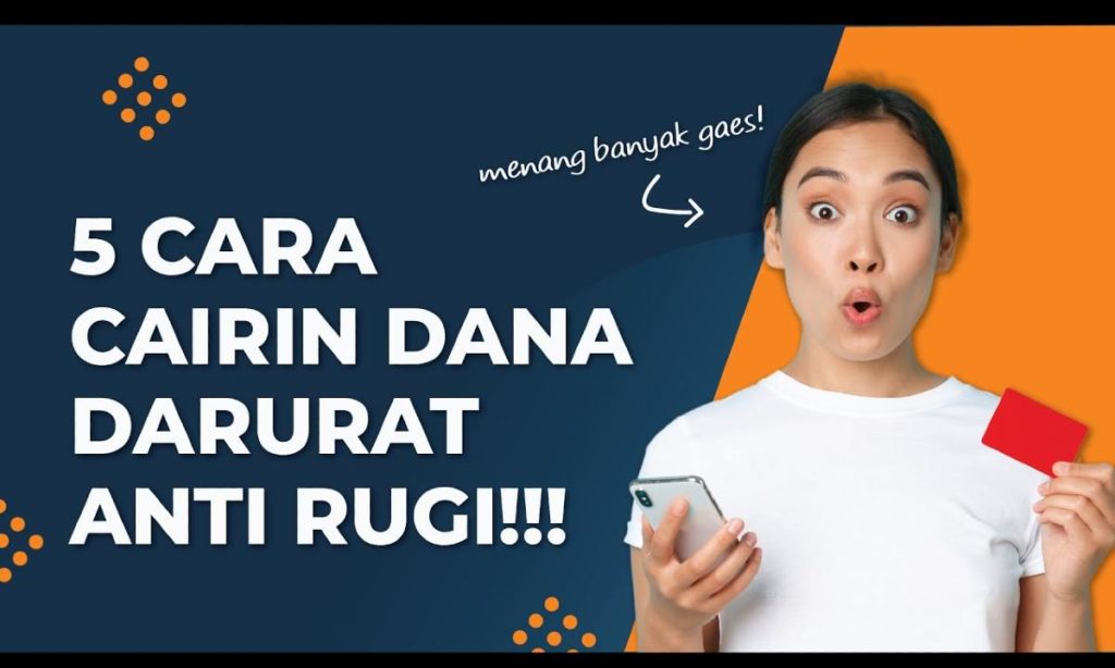 Ikuti Langkah Ini Agar Dana Darurat Cepat Cair