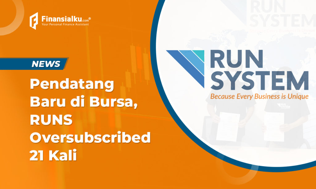 Pendatang Baru di Bursa, RUNS Oversubscribed 21 Kali