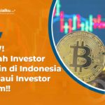 Wow! Jumlah Investor Bitcoin di Indonesia Lampaui Investor Saham